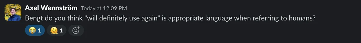 Axel Wennström asking Bengt if 'will definitely use again' is appropriate language when referring to humans